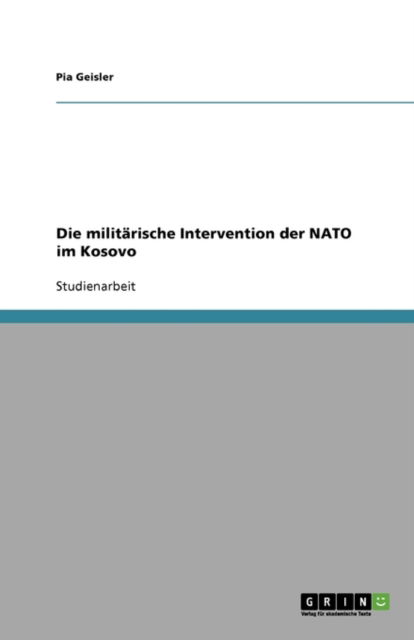 Cover for Geisler · Die militärische Intervention d (Book) [German edition] (2008)