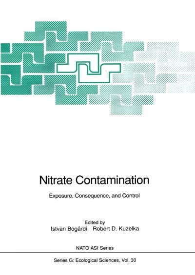 Cover for Istvan Bogardi · Nitrate Contamination: Exposure, Consequence, and Control - Nato ASI Subseries G: (Taschenbuch) [Softcover reprint of the original 1st ed. 1991 edition] (2011)