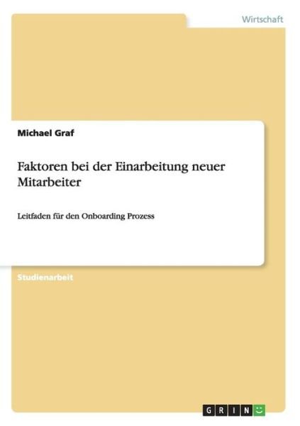 Cover for Graf · Faktoren bei der Einarbeitung neue (Book) [German edition] (2015)