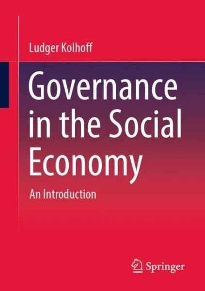Cover for Ludger Kolhoff · Governance in the Social Economy: An Introduction (Paperback Book) [1st ed. 2023 edition] (2023)