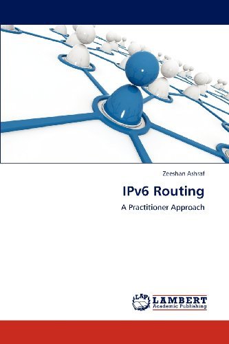 Cover for Zeeshan Ashraf · Ipv6 Routing: a Practitioner Approach (Paperback Book) (2013)