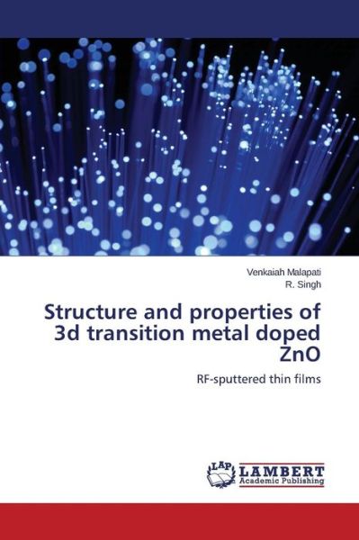 Cover for R. Singh · Structure and Properties of 3D Transition Metal Doped Zno: Rf-sputtered Thin Films (Paperback Bog) (2014)