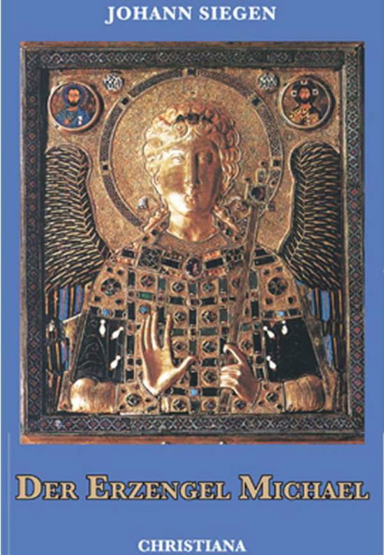 Cover for Siegen · Der Erzengel Michael (Book)