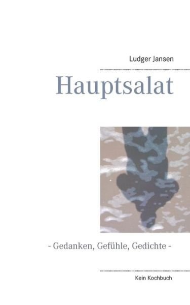 Cover for Ludger Jansen · Hauptsalat (Pocketbok) [German edition] (2014)