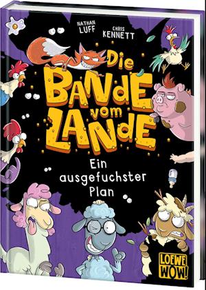 Die Bande vom Lande (Band 3) - Ein ausgefuchster Plan - Nathan Luff - Książki - Loewe - 9783743216426 - 17 lipca 2024