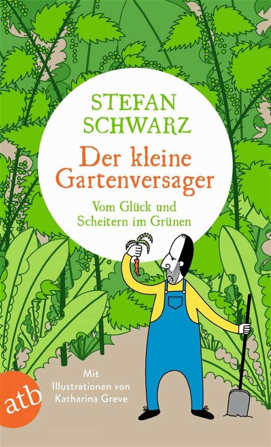 Cover for Schwarz · Der kleine Gartenversager (Buch)