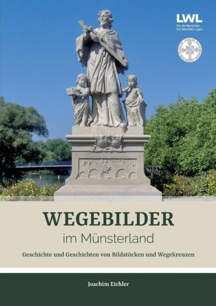 Cover for Eichler · Wegebilder im Münsterland (Bog) (2018)