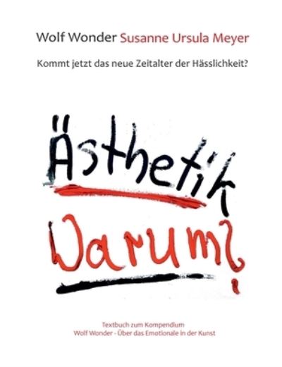 Cover for Wonder · Ästhetik Warum? Kommt jetzt das (N/A) (2020)