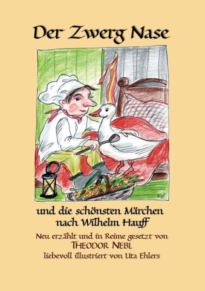 Cover for Theodor Nebl · Der Zwerg Nase (Paperback Book) (2022)