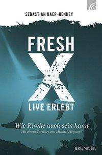 Cover for Baer-Henney · Fresh X - live erlebt (Book)