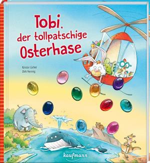 Tobi, der tollpatschige Osterhase - Kristin Lückel - Książki - Kaufmann, Ernst - 9783780664426 - 27 stycznia 2023