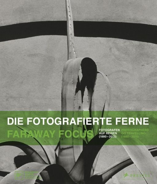 Cover for Faraway Focus: Photographers Go Travelling (1880-2015) (Hardcover bog) (2017)