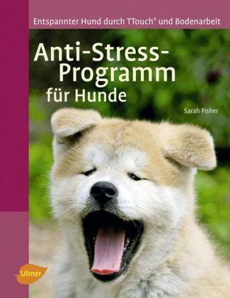 S. Fisher · Anti-Stress-Programm f.Hunde (Book)