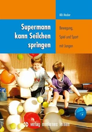 Cover for Neuber · Supermann kann Seilchen springen (Book)