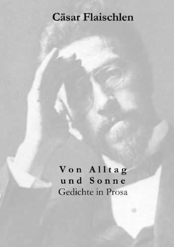 Cover for Casar Flaischlen · Von Alltag und Sonne: Gedichte und Prosa (Paperback Book) [German edition] (2002)