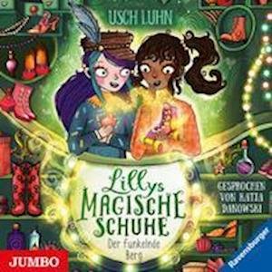 Cover for Usch Luhn · Lillys magische Schuhe 05. Der funkelnde Berg (CD) (2022)
