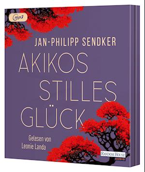 Cover for Jan-Philipp Sendker · Akikos stilles Glück (Audiobook (CD)) (2024)