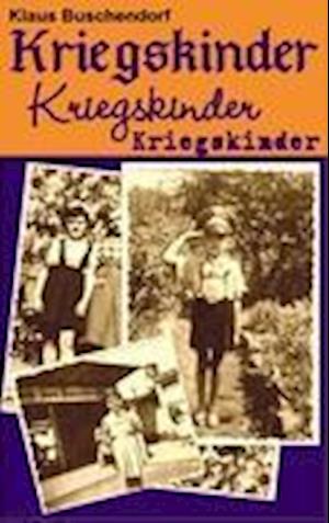 Cover for Buschendorf · Kriegskinder (Book)