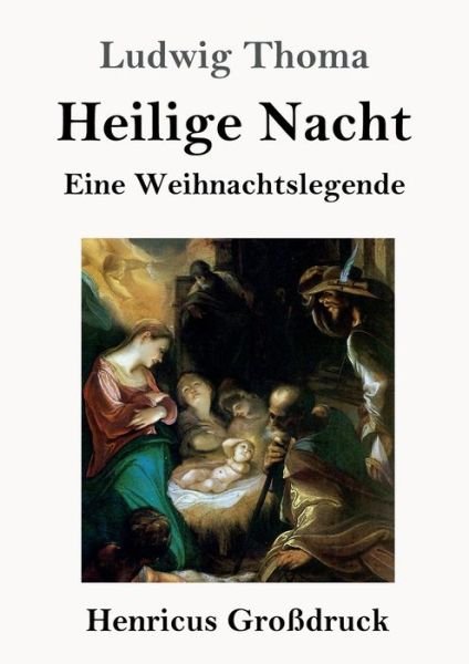 Cover for Ludwig Thoma · Heilige Nacht (Grossdruck) (Paperback Book) (2019)
