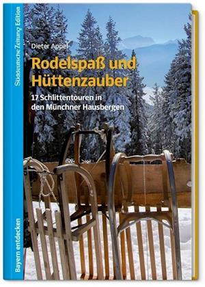 Cover for Dieter Appel · Rodelspaß und Hüttenzauber (Paperback Book) (2013)