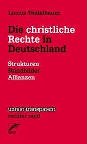Cover for Teidelbaum · Die christliche Rechte in De (Book)