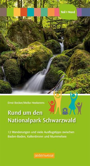 Ernst Becker · Rund um den Nationalpark Schwarzwald (Book) (2022)