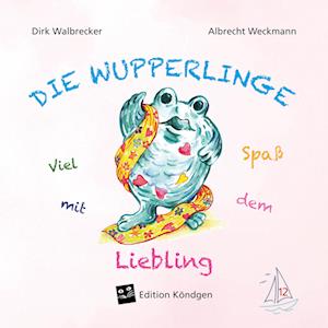 Cover for Dirk Walbrecker · Viel Spaß mit dem Liebling (Book) (2024)