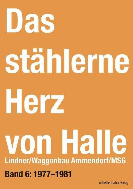 Cover for Frotscher · Das stählerne Herz von Halle (Book)