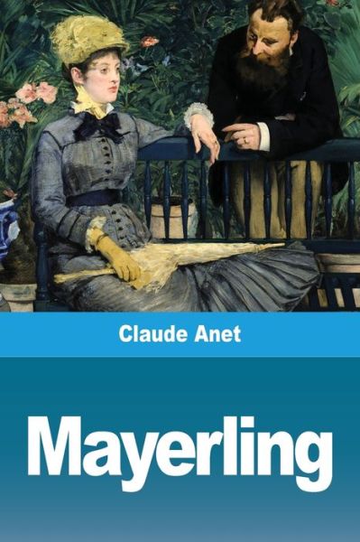 Cover for Claude Anet · Mayerling (Taschenbuch) (2020)