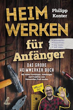 Cover for Philipp Konter · Heimwerken für Anfänger (Buch) (2022)