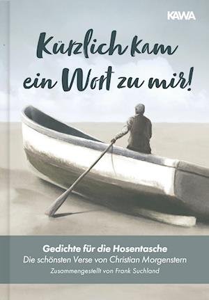 Cover for Christian Morgenstern · Kürzlich kam ein Wort zu mir! (Book) (2023)