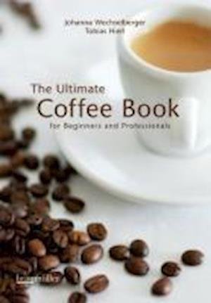 Cover for Wechselberger · The Ultimate Coffee Book (Bog)