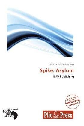 Cover for Spike · Asylum (Bok)