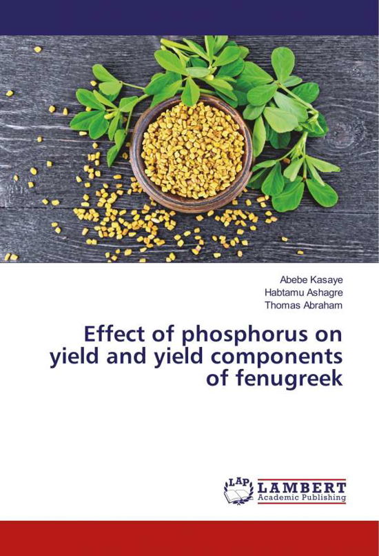 Cover for Kasaye · Effect of phosphorus on yield an (Bok)