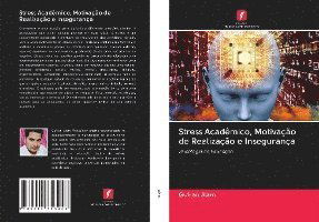 Cover for Alam · Stress Acadêmico, Motivação de Rea (Buch)