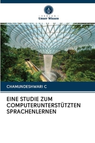 Cover for C · Eine Studie Zum Computerunterstützten (Bok) (2020)
