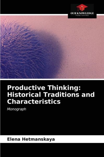 Cover for Elena Hetmanskaya · Productive Thinking (Paperback Book) (2021)