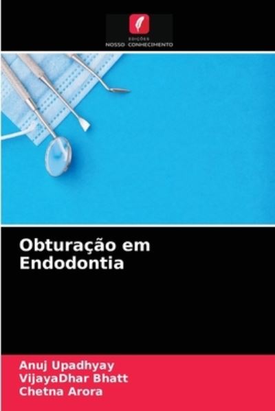 Cover for Anuj Upadhyay · Obturacao em Endodontia (Paperback Book) (2021)