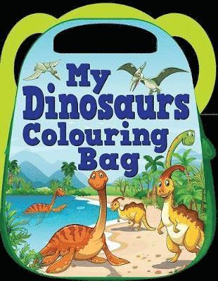 My Dinosaurs Colouring Bag - Moonstone - Książki - B Jain Publishers Pvt Ltd - 9788131937426 - 29 stycznia 2019