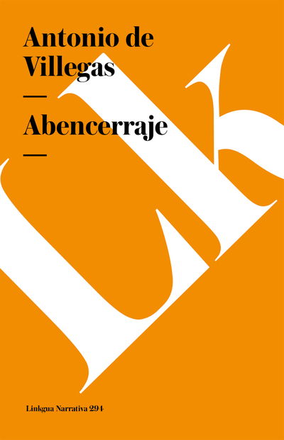 Cover for Antonio De Villegas · Abencerraje (Narrativa) (Spanish Edition) (Taschenbuch) [Spanish edition] (2024)