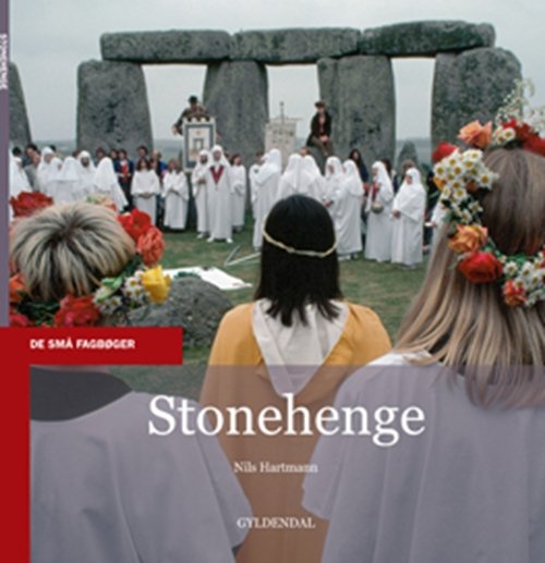 Cover for Nils Hartmann · De små fagbøger: Stonehenge (Hæftet bog) [1. udgave] (2010)