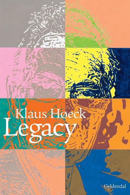 Cover for Klaus Høeck · Legacy (Sewn Spine Book) [1e uitgave] (2015)