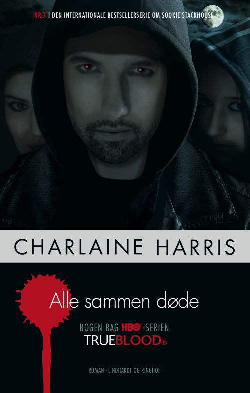 Cover for Charlaine Harris · True Blood 7: Alle sammen døde (Bound Book) [1st edition] [Indbundet] (2011)