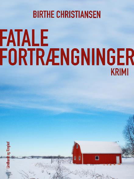 Fatale fortrængninger - Birthe Christiansen - Bøker - Saga - 9788711812426 - 8. september 2017