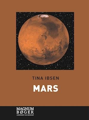Cover for Tina Ibsen · Mars (Storskrift) (Inbunden Bok) [2:a utgåva] (2022)