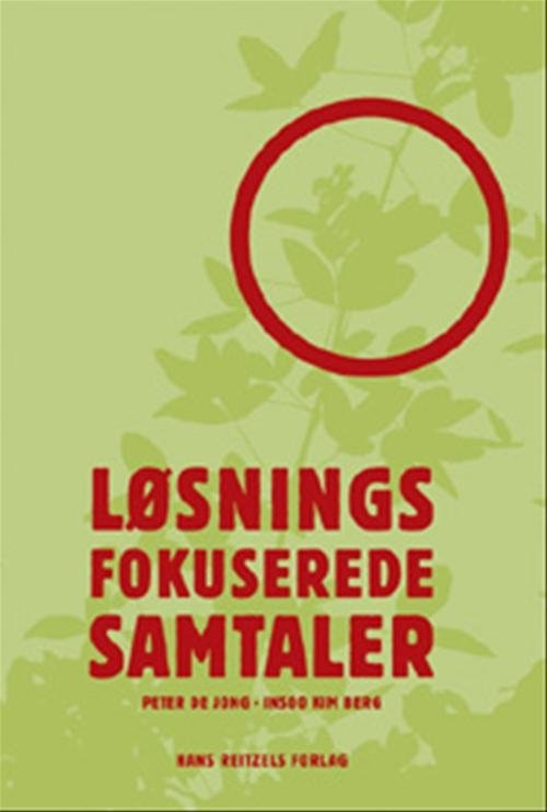 Cover for Peter de Jong; Insoo Kim Berg · Løsningsfokuserede samtaler (Sewn Spine Book) [1st edition] (2006)
