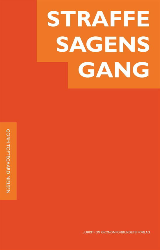 Cover for Gorm Toftegaard Nielsen · Straffesagens gang (Poketbok) [6:e utgåva] (2016)