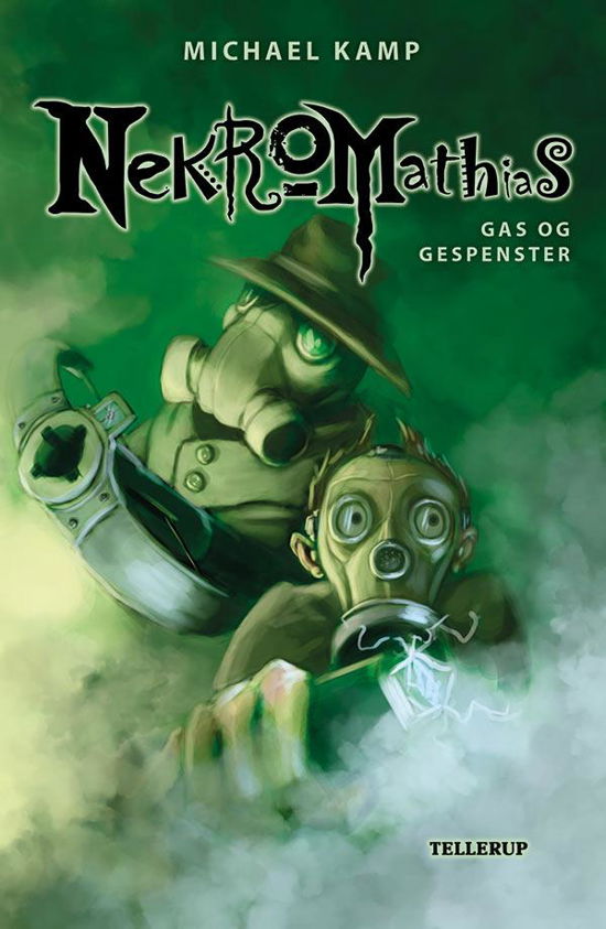 Cover for Michael Kamp · Nekromathias, 3: Nekromathias #3: Gas og gespenster (Hardcover Book) [1st edition] (2015)