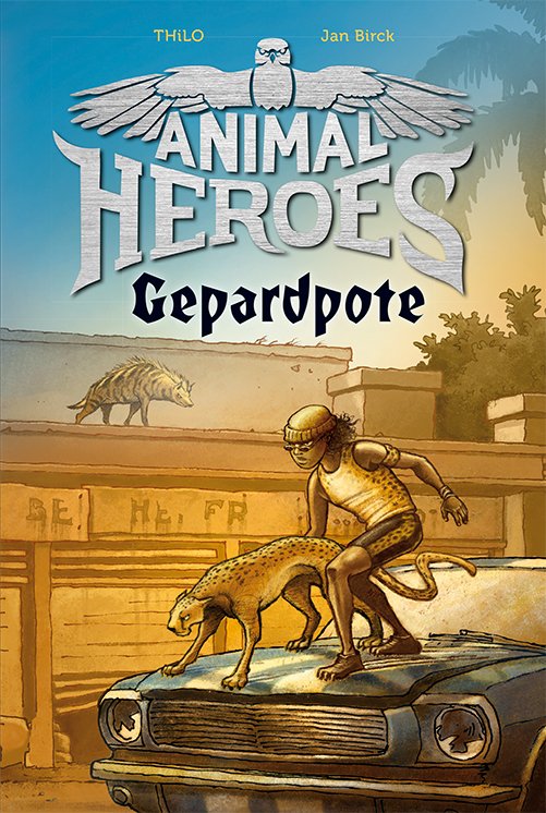 Cover for THiLO · Animal Heroes: Animal Heroes 4: Gepardpote (Indbundet Bog) [1. udgave] (2022)