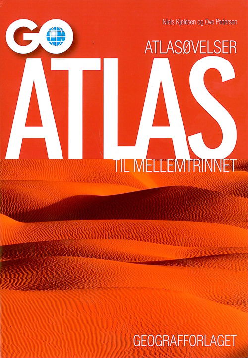 Cover for Niels Kjeldsen og Ove Pedersen · GO Atlas: GO Atlas til mellemtrinnet - Atlasøvelser (Heftet bok) [1. utgave] (2008)